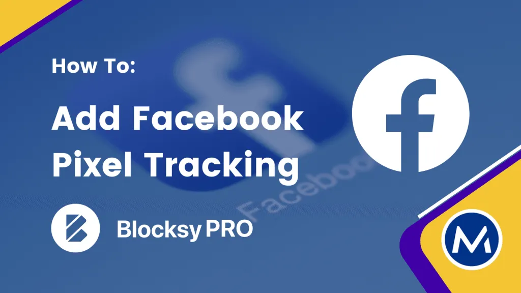 How to Add a Facebook Pixel with Blocksy Pro
