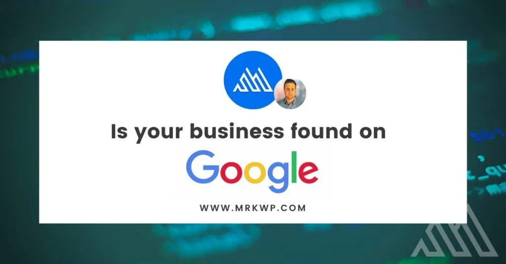 Are You Found on Google?