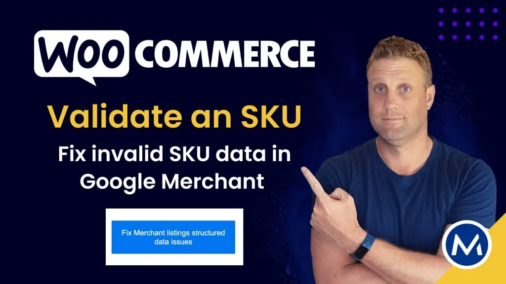 How to fix invalid SKU in Google Merchant and WooCommerce