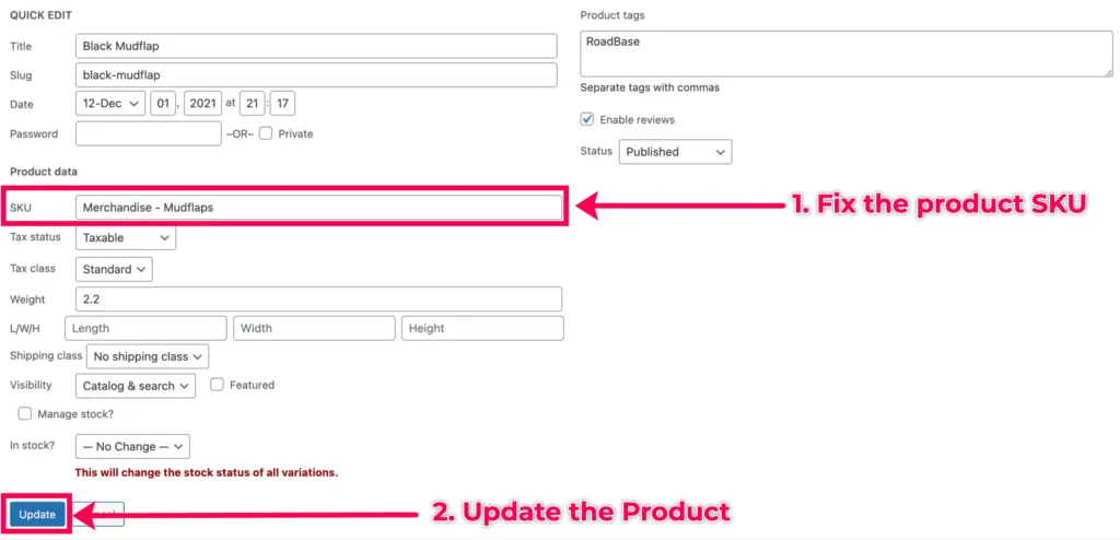 Fix the product SKU via the quick edit option.