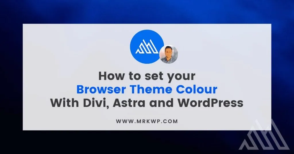 How to Change Your Browser Theme Colour