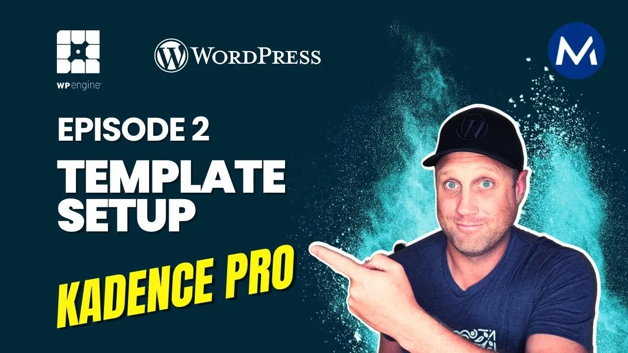 Using a starter template with Kadence Pro 2024 – Episode 2