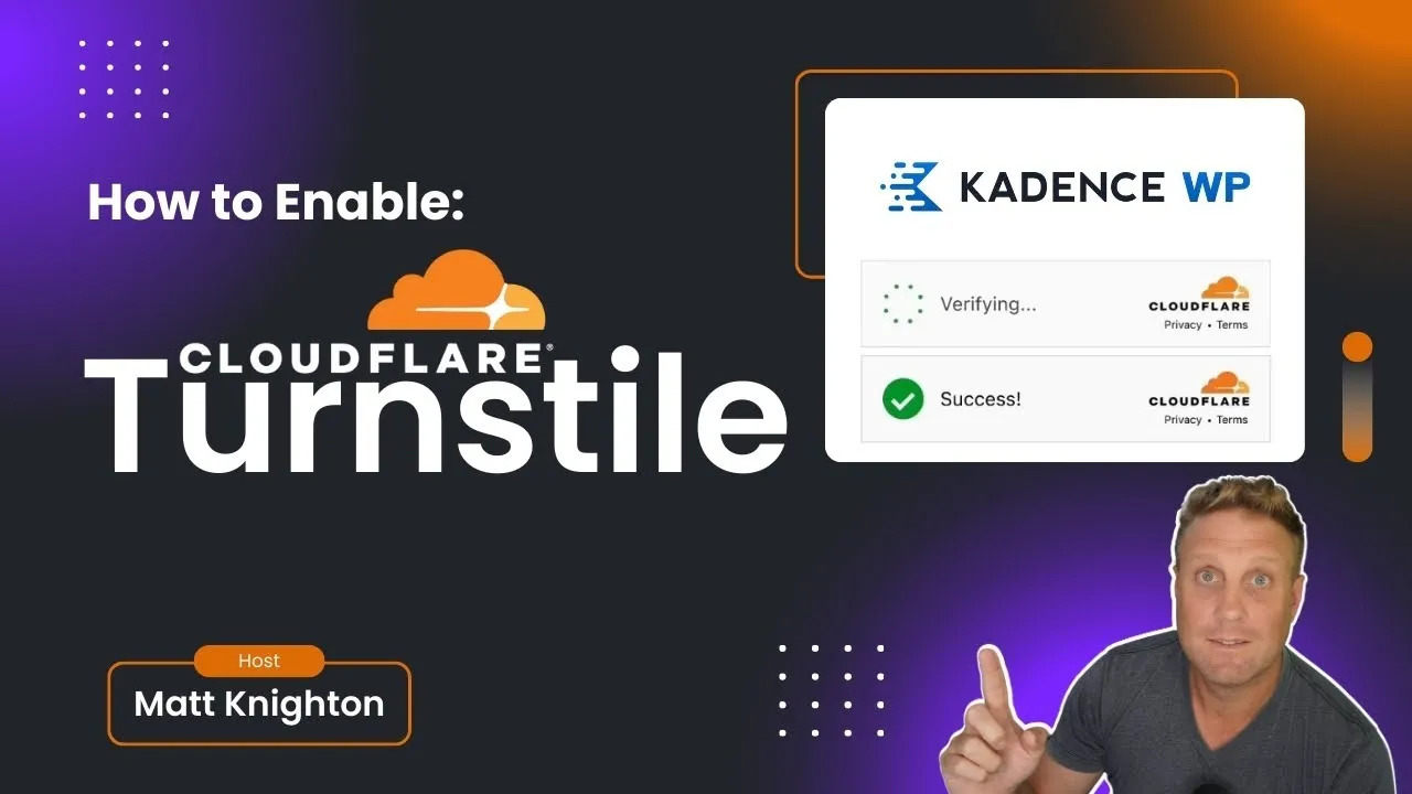 STOP SPAM – How to use Cloudflare Turnstile on Kadence Forms (Adv)