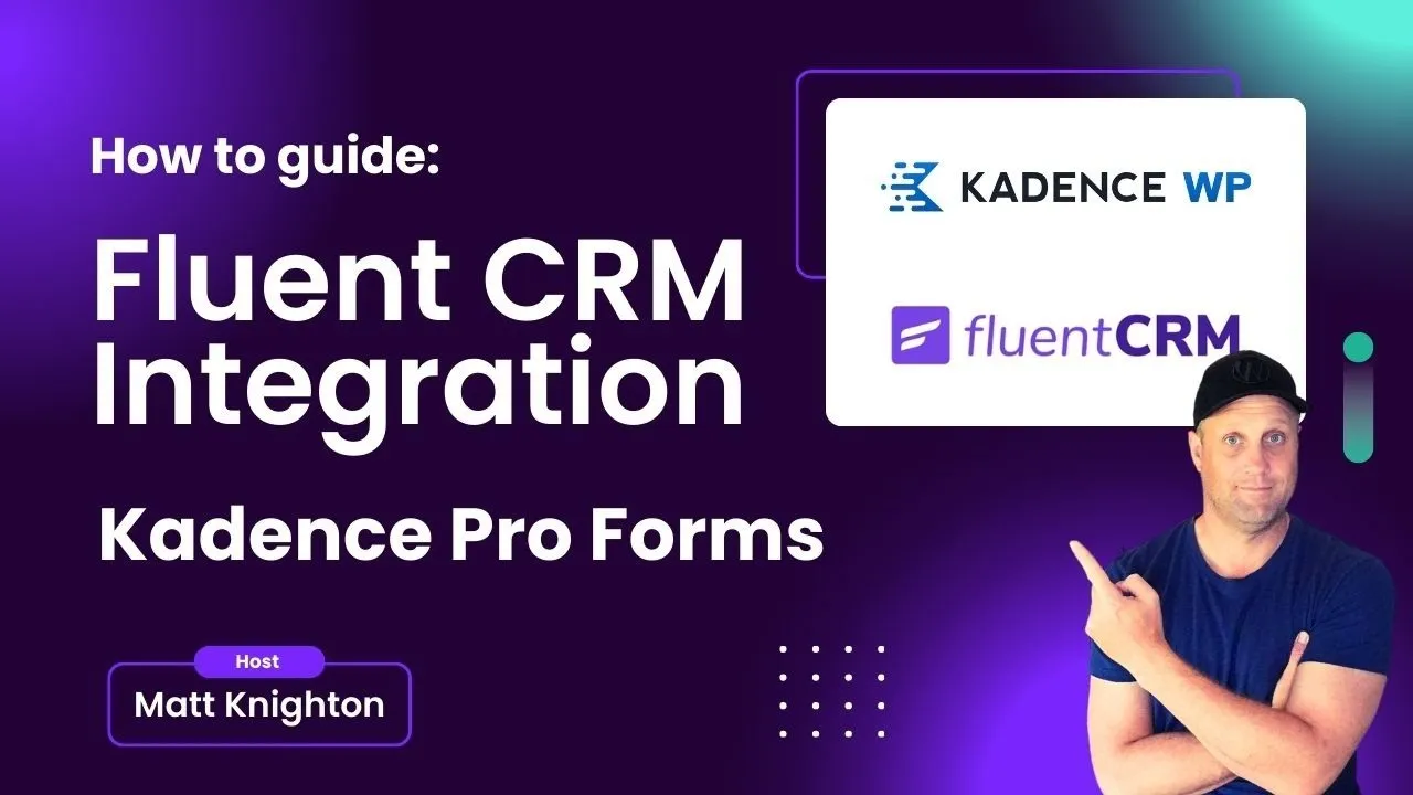 How to add Fluent CRM integration to the Kadence Pro Form Block