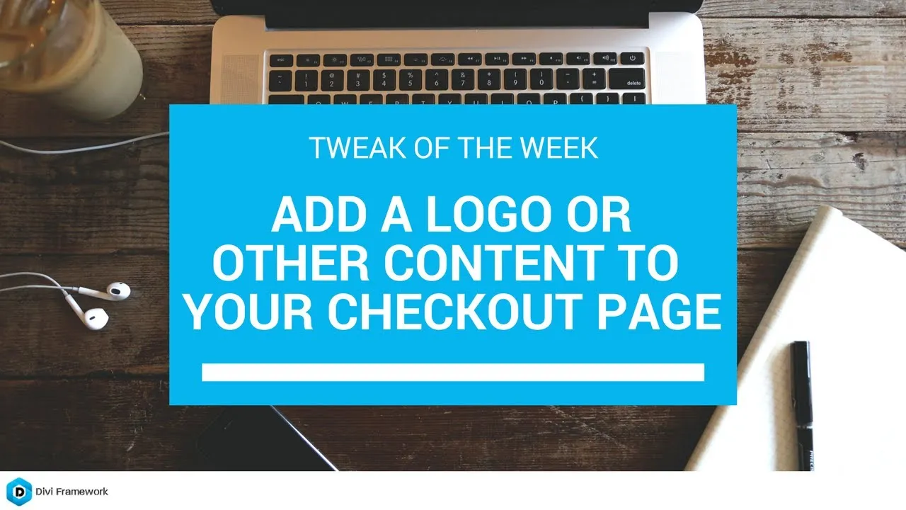 Add a logo to your WooCommerce Checkout page – Tweak of the Week