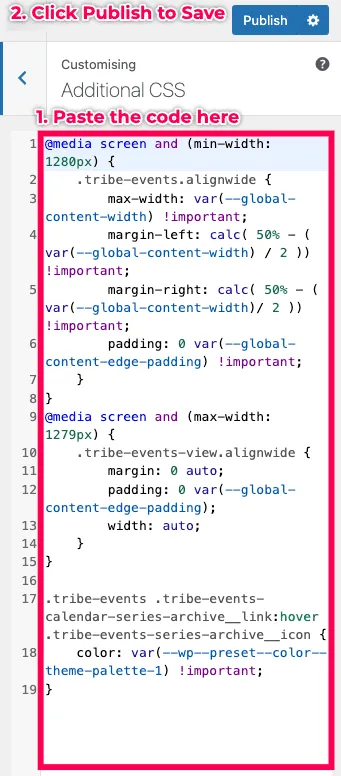 Paste the code snippet in the Additional CSS section inside the Kadence Customiser section.
