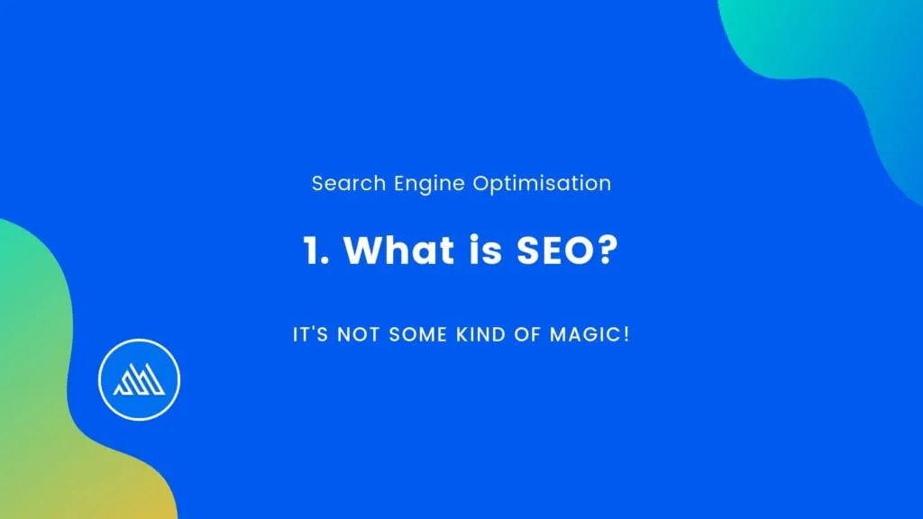 Slide 5 - what is SEO?