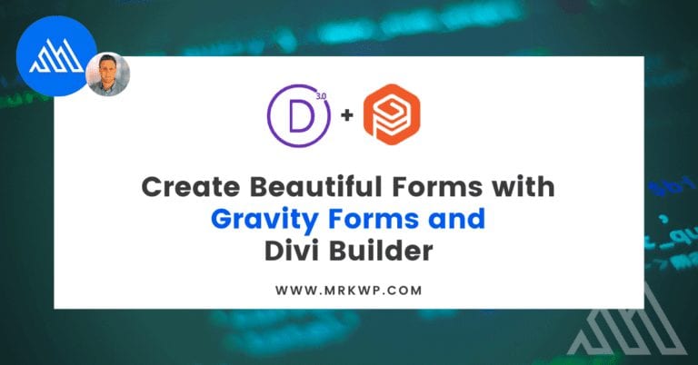 How to Style Gravity Forms with Divi