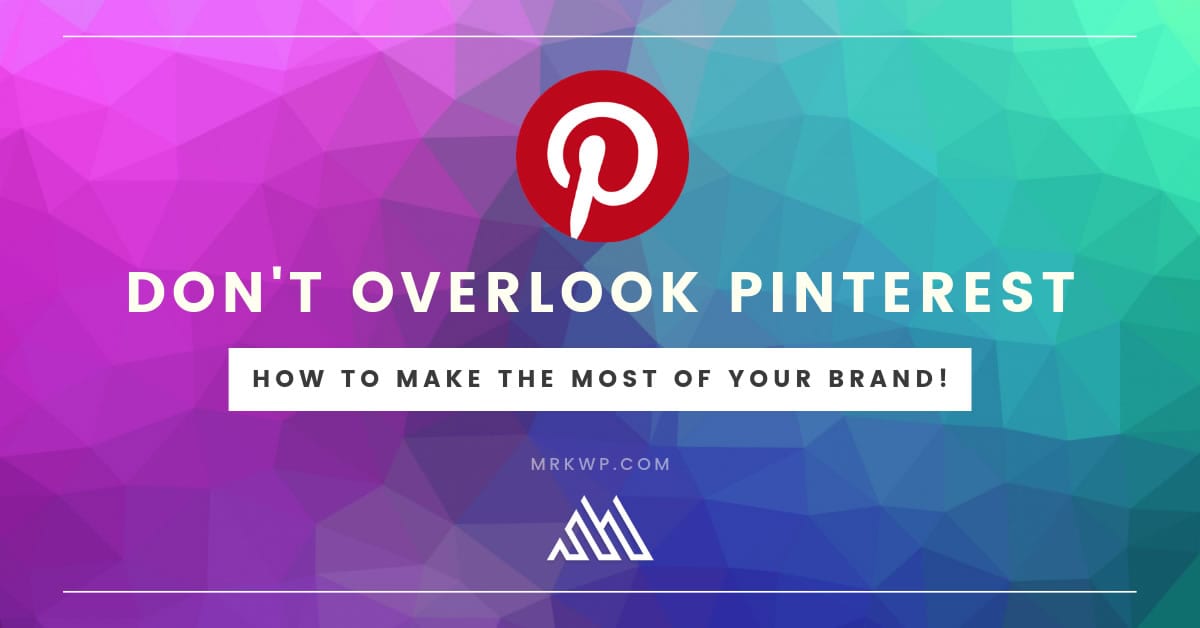 Why Online Store Owners Shouldn’t Overlook Pinterest