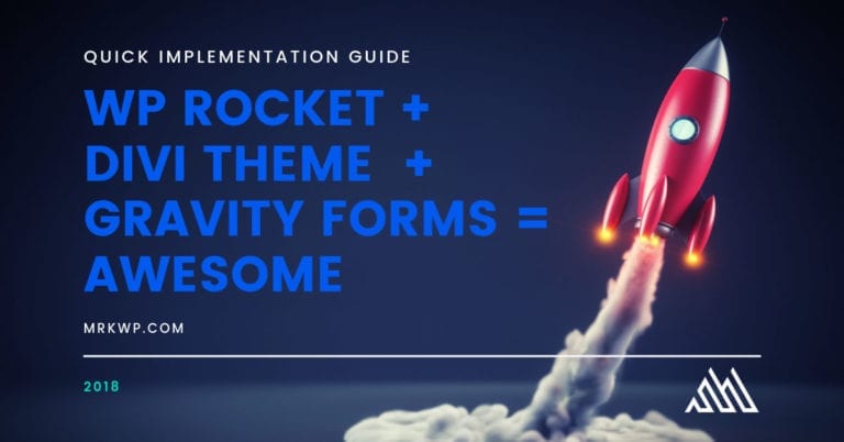 Configure WP Rocket for Divi and Gravity Forms