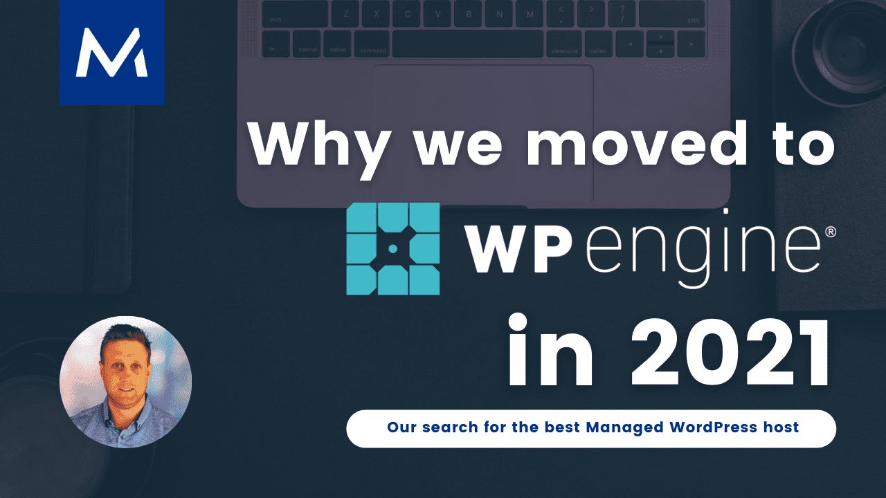 Why we moved to WP Engine