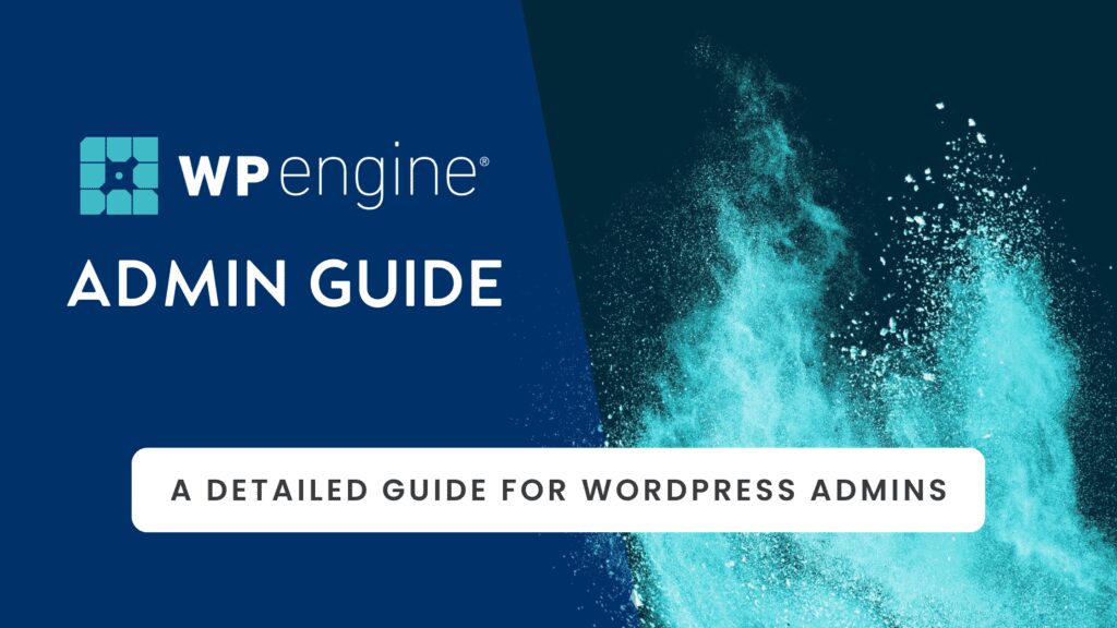 WP Engine Admin Guide