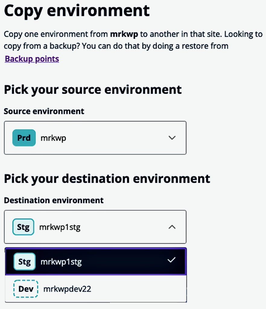 Source and destination environment selection