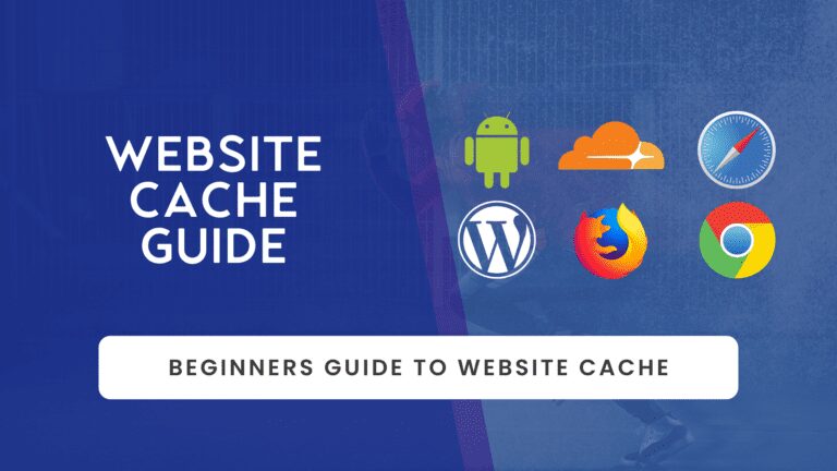 Clearing your Browser Cache