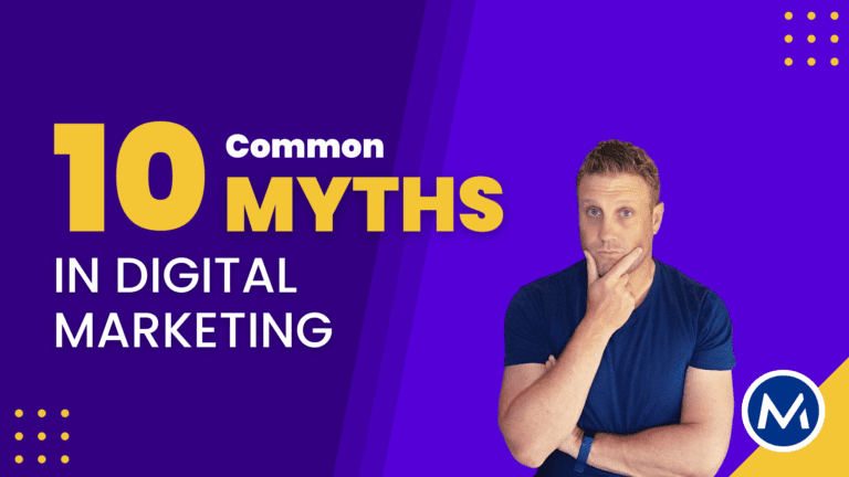 10 Common Myths in Digital Marketing