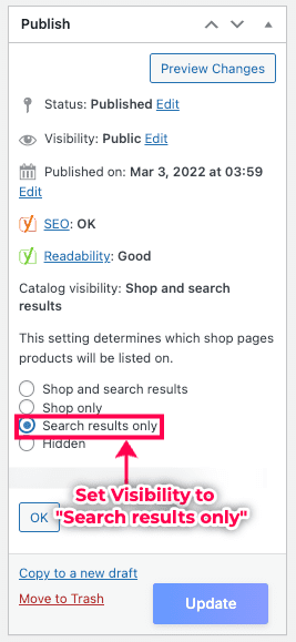 Set product visibility to Search results only.