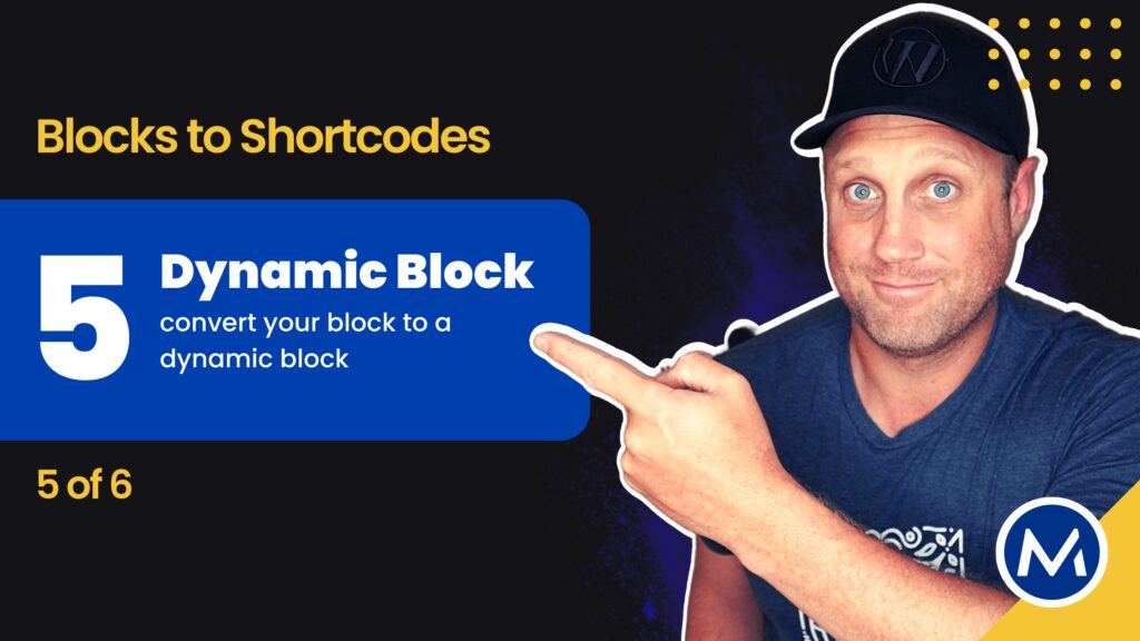 Convert shortcode to dynamic block.