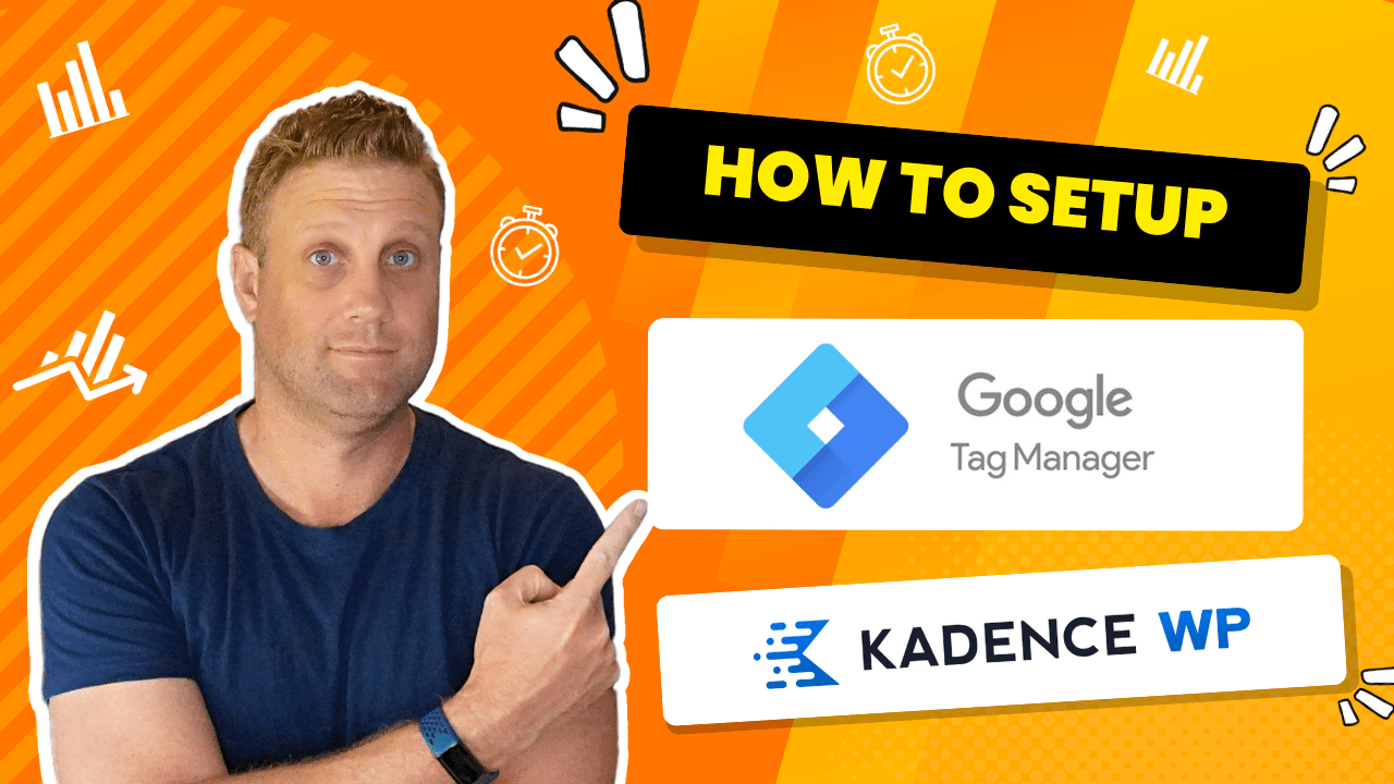 How to set up Google Tag Manager with Kadence WP