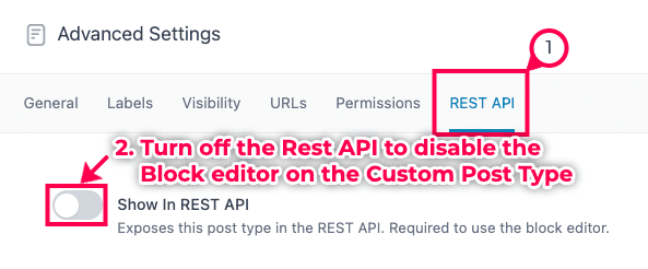 How to turn off a Custom Post Type's the REST API inside ACF Pro.